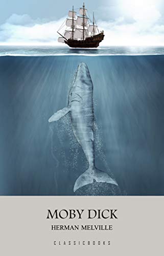 Moby Dick by Herman Melville: Man’s Search For Purpose