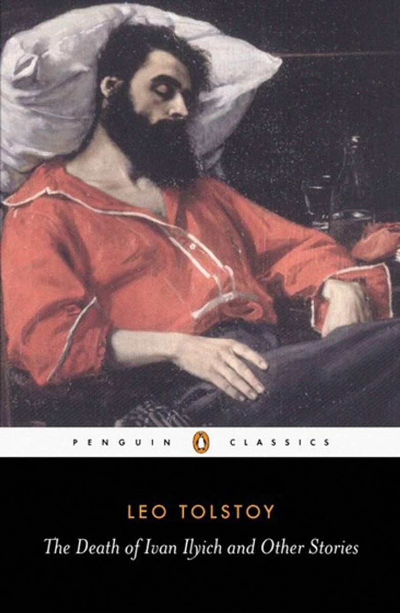 The Death of Ivan Ilyich by Leo Tolstoy: Purposefully Avoid Death
