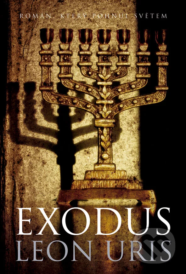 Exodus by Leon Uris: Finding Something Worth Dying For